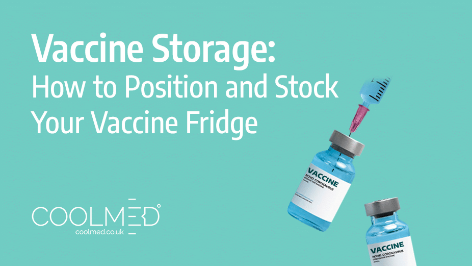 Vaccine Storage: How to Position and Stock Your Vaccine Fridge